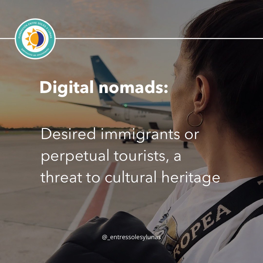 Los nómadas digitales: inmigrantes deseados o turistas indefinidos, una amenaza para el patrimonio. “>															</a>		        <div class=